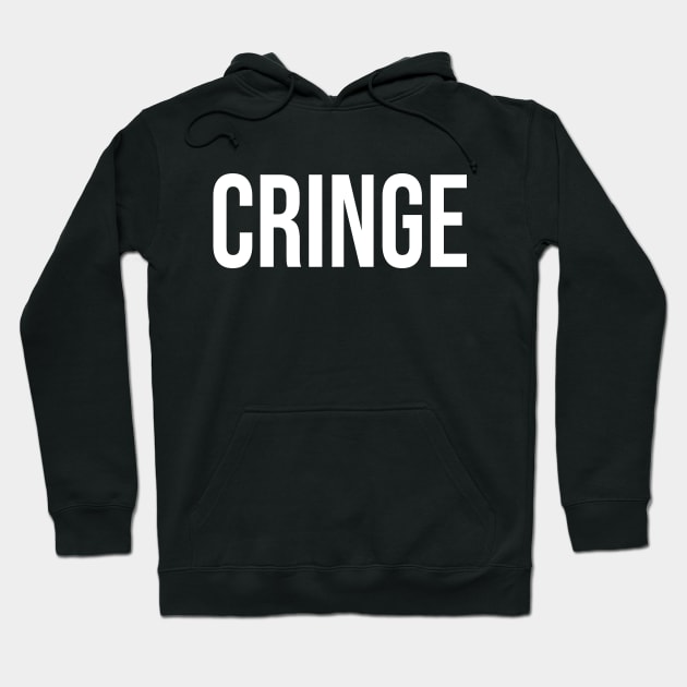 Cringe Hoodie by StickSicky